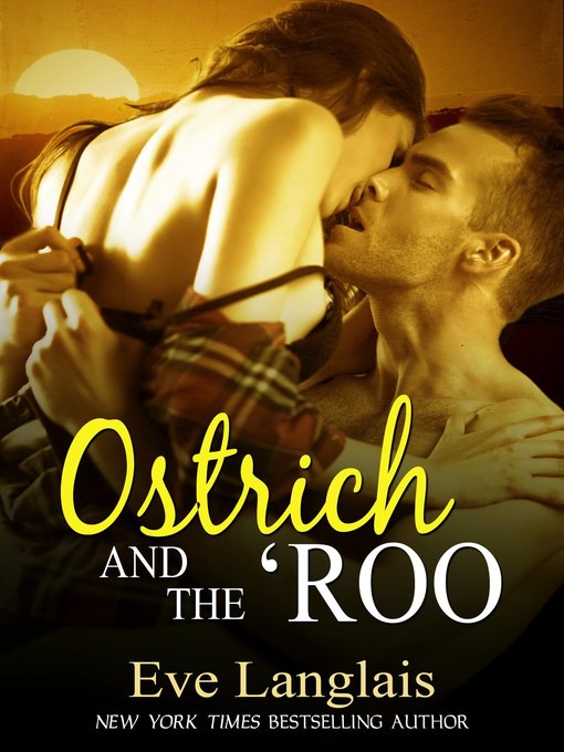 Title details for Ostrich and the 'Roo by Eve Langlais - Available